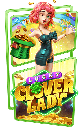 Lucky Clover Lady PG SLOT pgslot-bet โปรโมชั่น